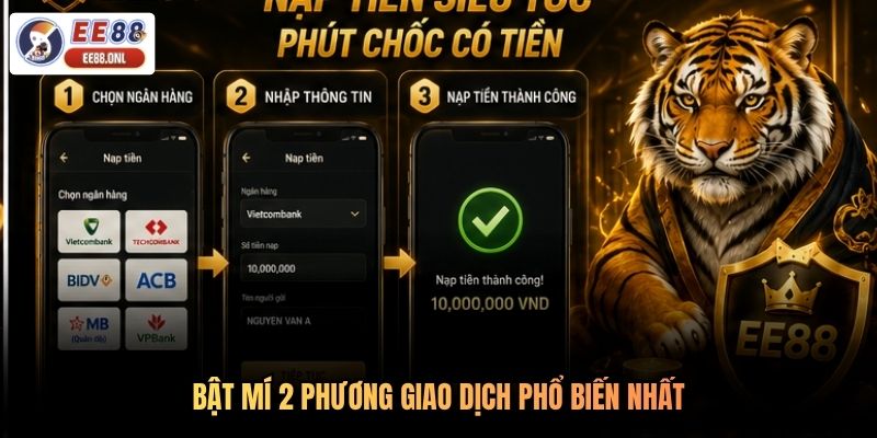 Bật mí 2 phương giao dịch phổ biến nhất