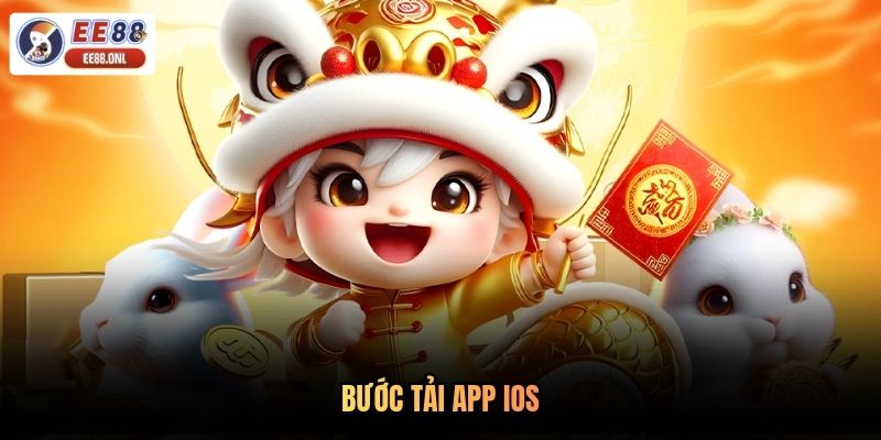 Bước tải app IOS