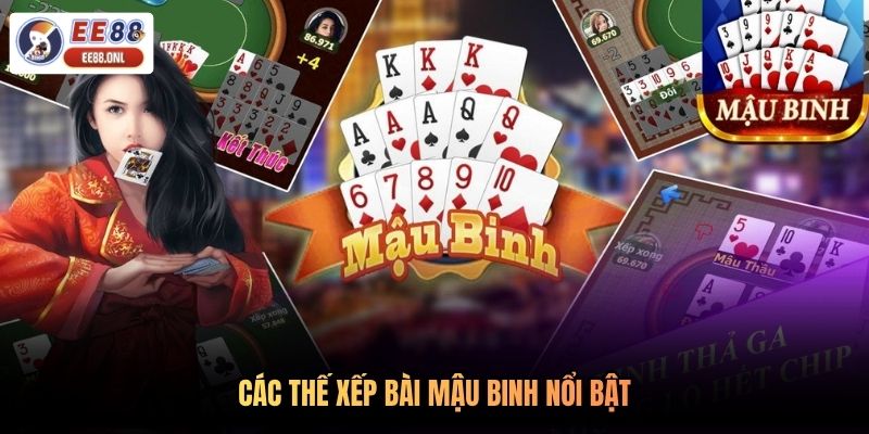Các thế xếp bài Mậu Binh nổi bật