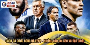 Cách Cá Cược Bóng Đá EE88 - Hướng Dẫn Soi Kèo Và Đặt Cược
