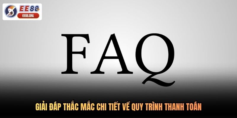 Giải đáp các FAQ EE88 phổ biến liên quan đến việc đăng ký