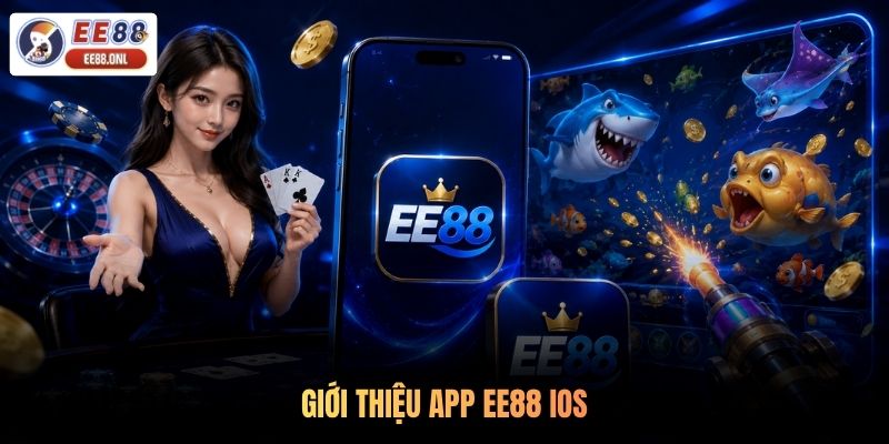 Giới thiệu app EE88 ios