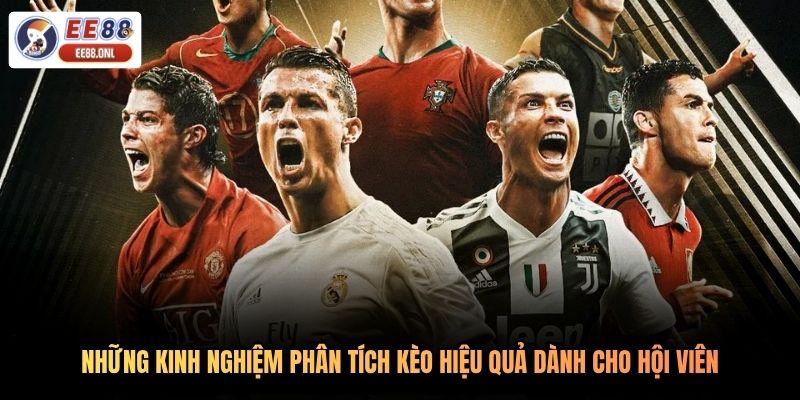 Những kinh nghiệm phân tích kèo hiệu quả dành cho hội viên
