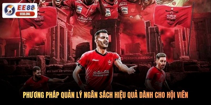 Phương pháp quản lý ngân sách hiệu quả dành cho hội viên